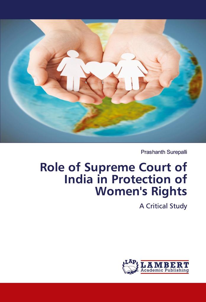 Role of Supreme Court of India in Protection of Women's Rights