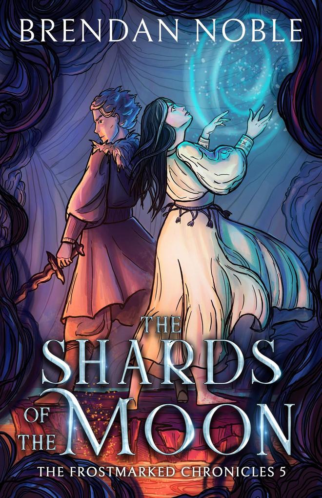 The Shards of the Moon (The Frostmarked Chronicles #5)