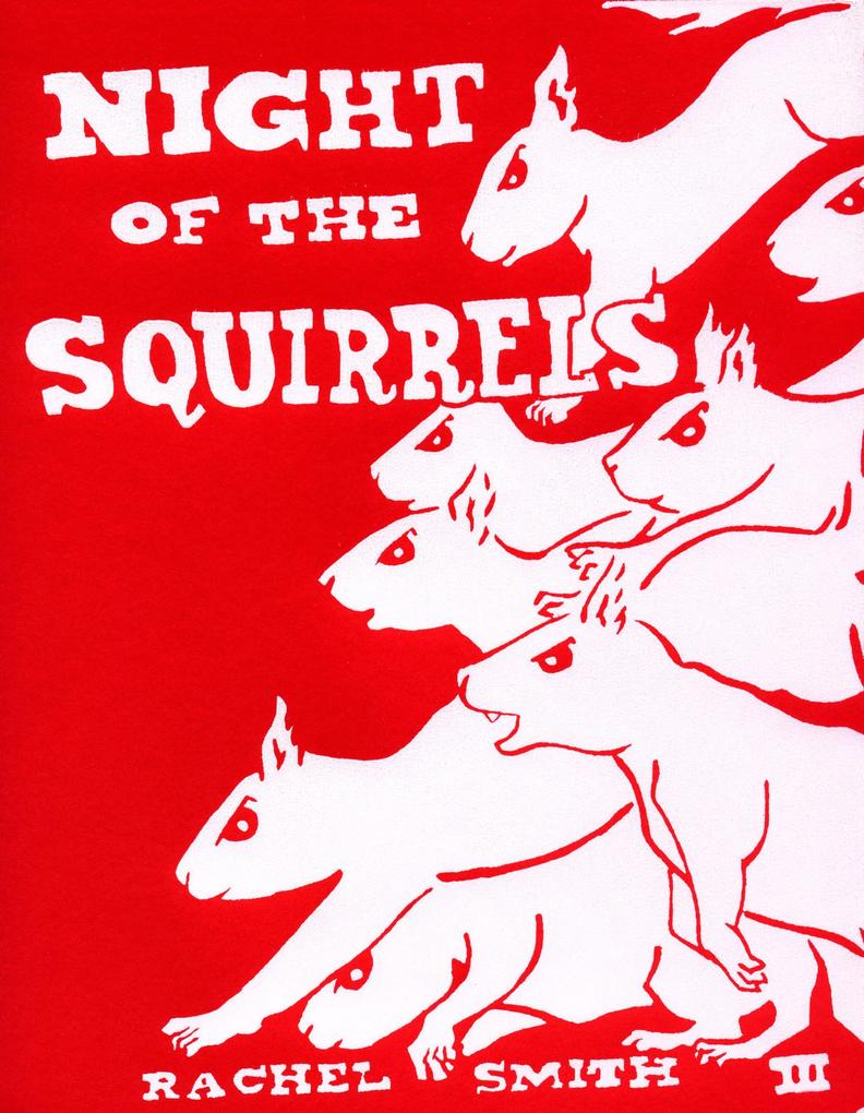 Night of the Squirrels (Squirrelpocalypse Trilogy #3)