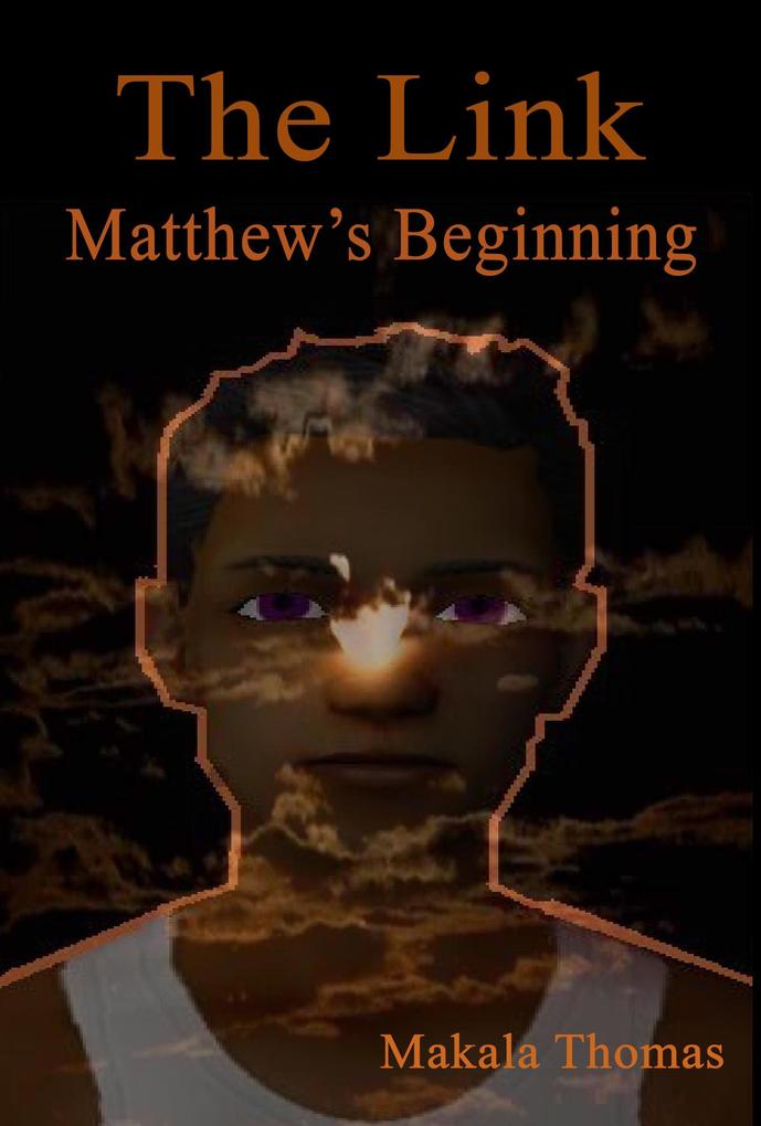 The Link: Matthew‘s Beginning