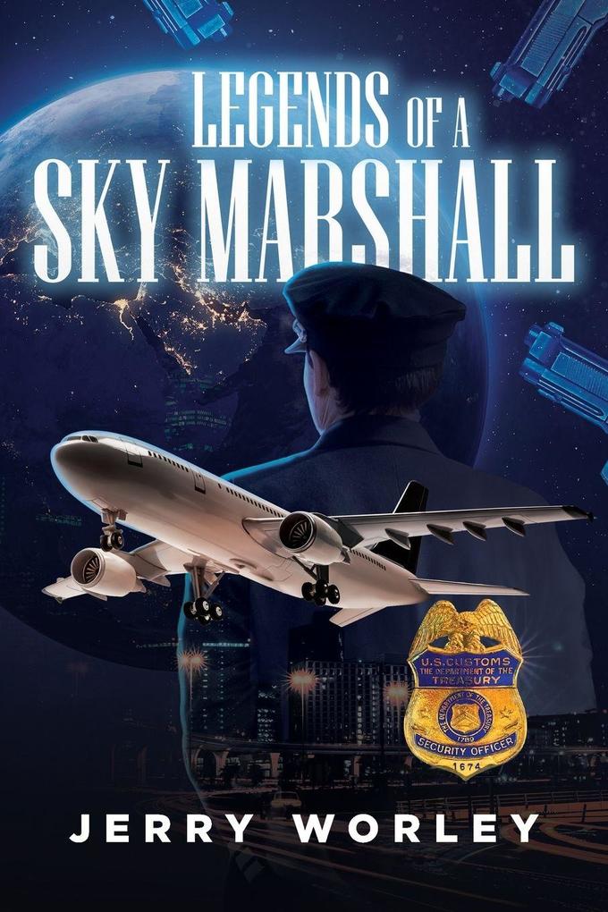 Legends of a Sky Marshall