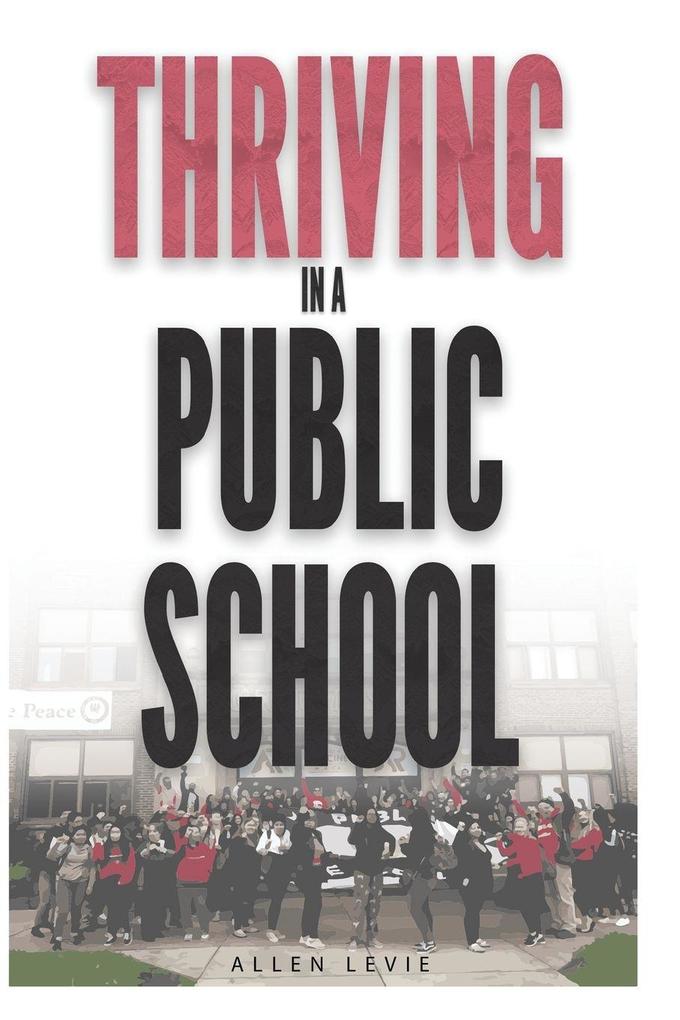 Thriving In A Public School B&W Paperback