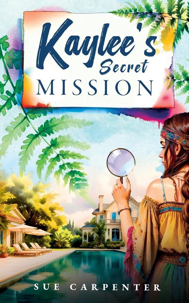 Kaylee‘s Secret Mission