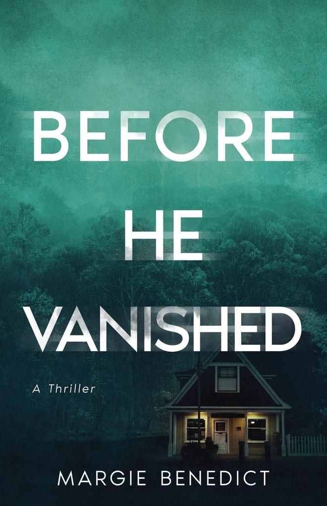 Before He Vanished