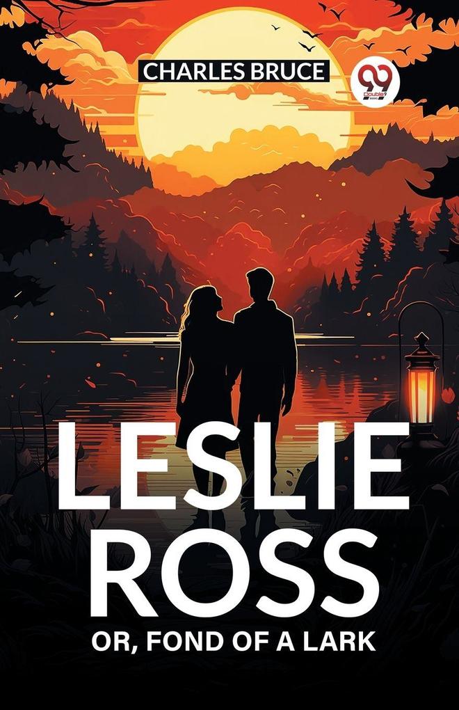 Leslie Ross Or Fond of a Lark
