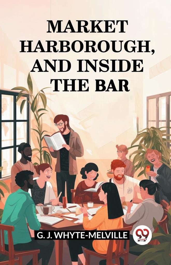 Market Harborough And Inside The Bar