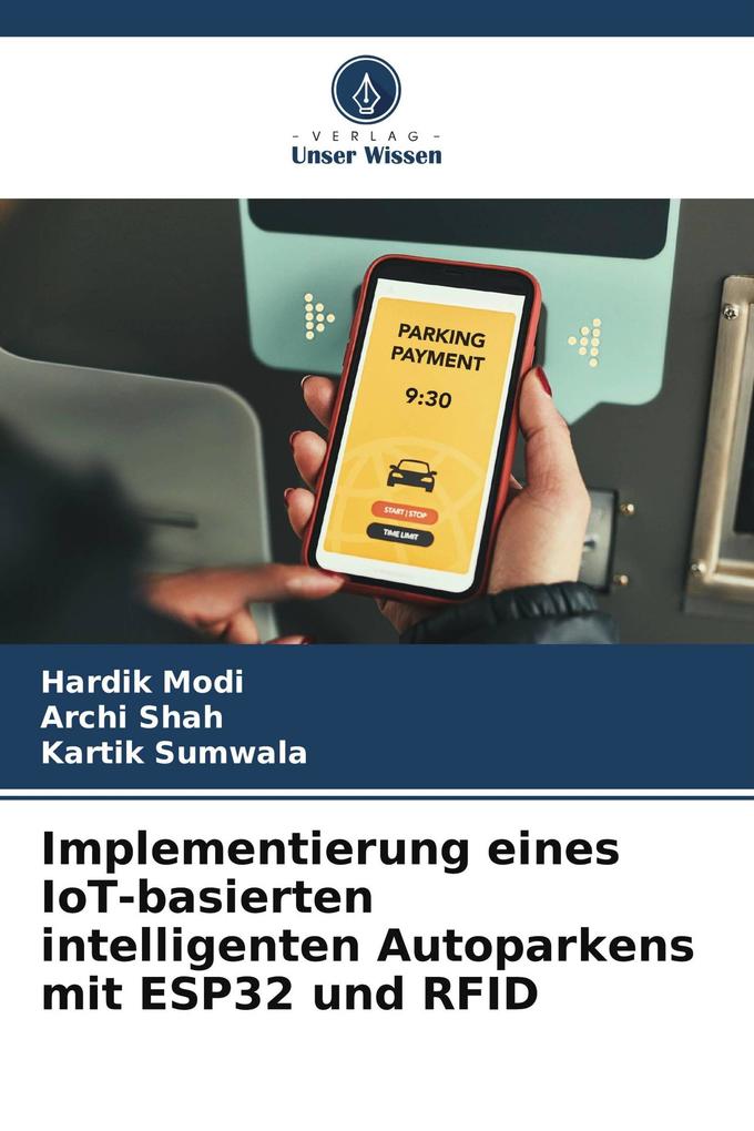 Implementierung eines IoT-basierten intelligenten Autoparkens mit ESP32 und RFID