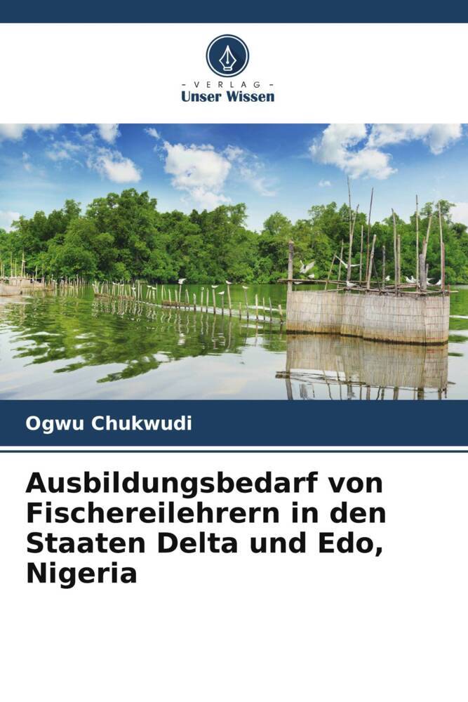 Ausbildungsbedarf von Fischereilehrern in den Staaten Delta und Edo Nigeria