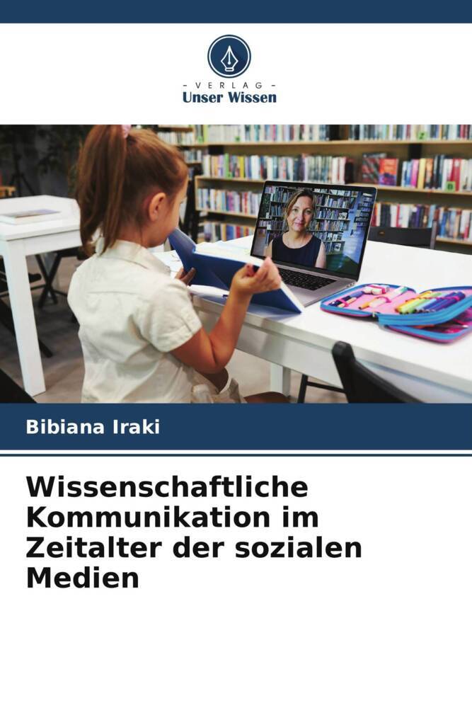 Wissenschaftliche Kommunikation im Zeitalter der sozialen Medien