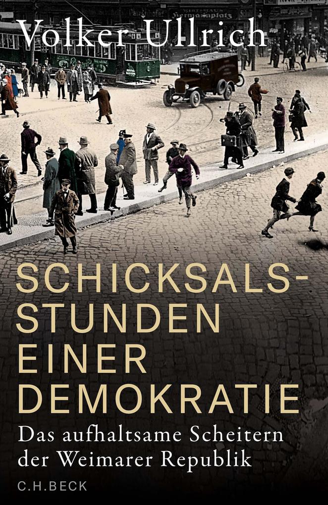 C.H. Beck Schicksalsstunden Einer Demokratie