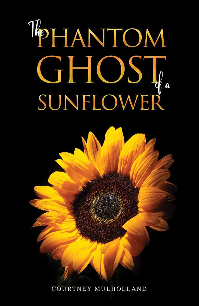 Phantom Ghost of a Sunflower