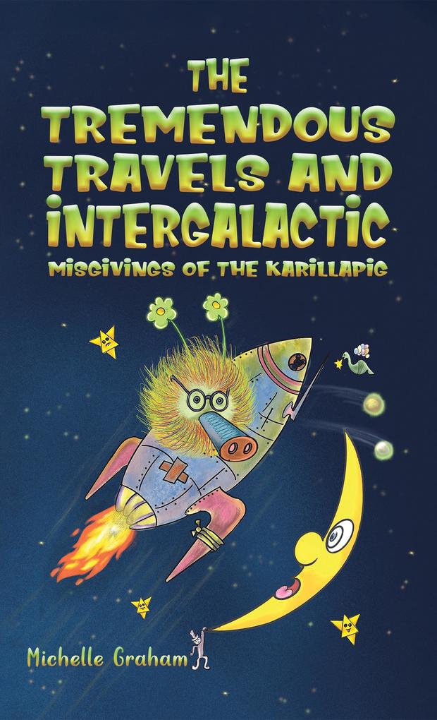 Tremendous Travels and Intergalactic Misgivings of the Karillapig