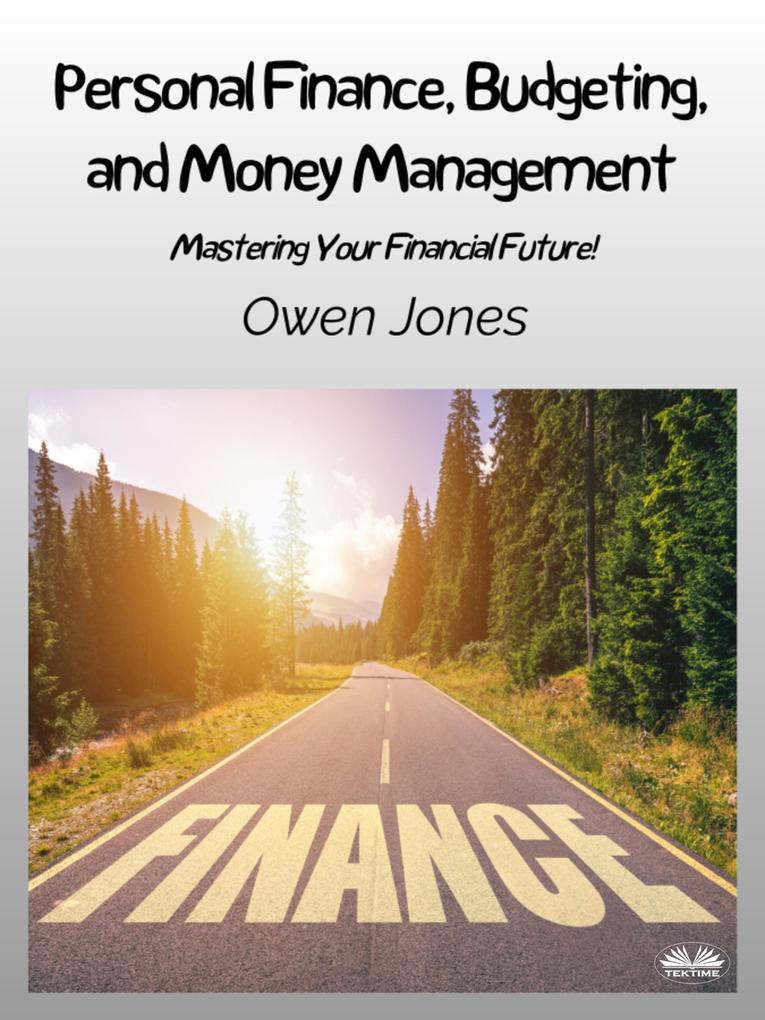 Personal Finance Budgeting And Money Management