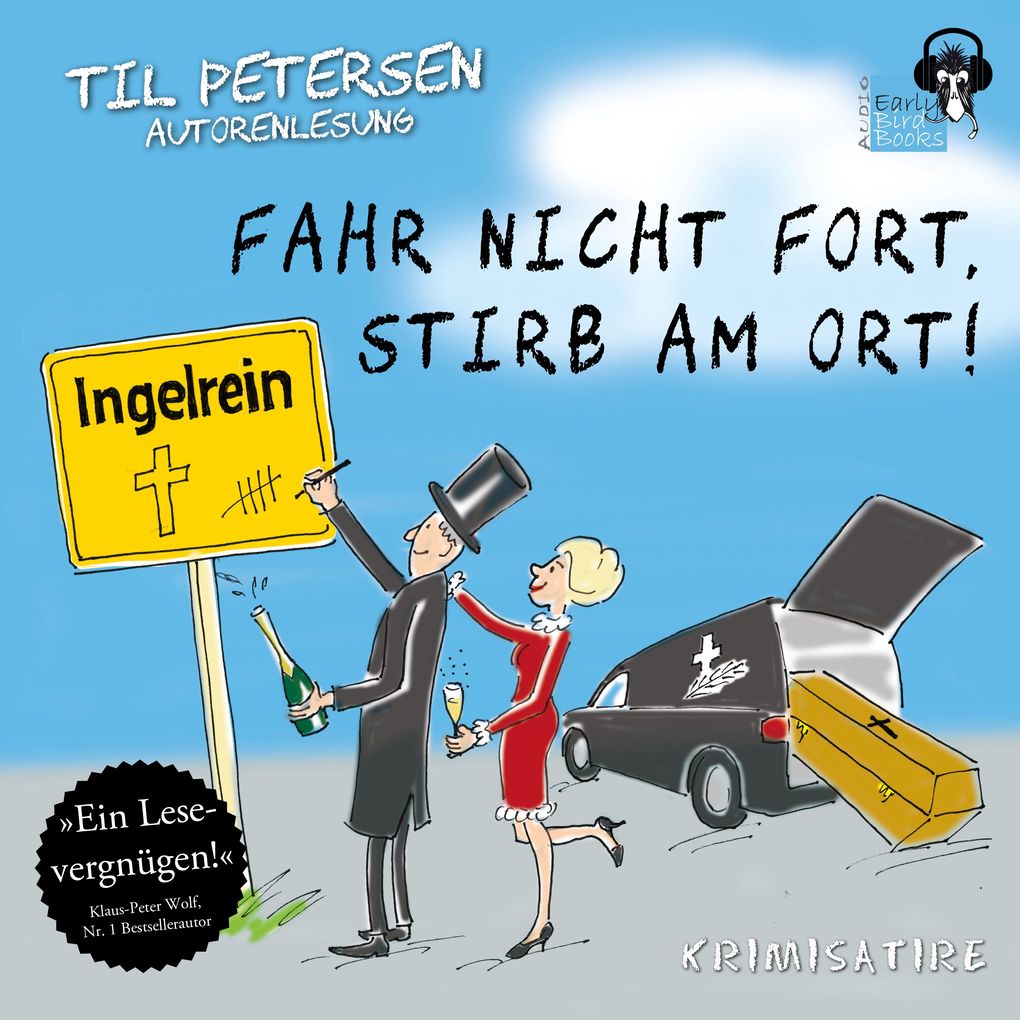 Fahr nicht fort stirb am Ort!