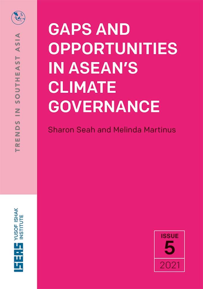 Gaps and Opportunities in ASEAN‘s Climate Governance