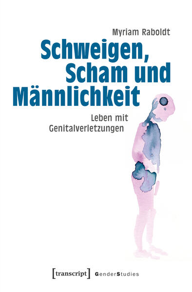 Schweigen Scham und Männlichkeit