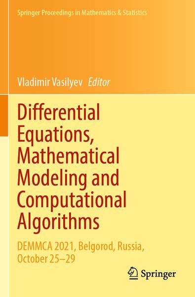 Differential Equations Mathematical Modeling and Computational Algorithms