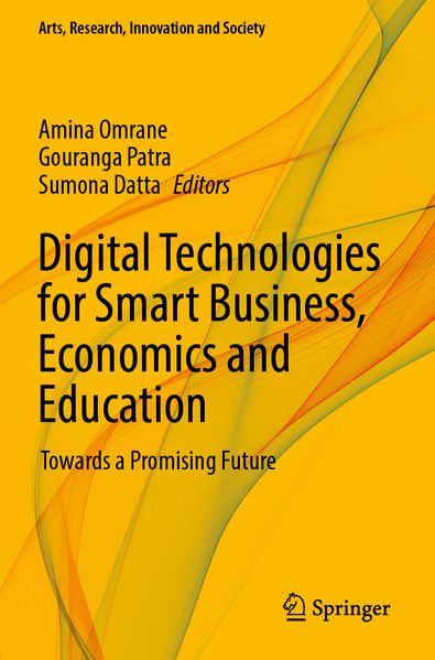 Digital Technologies for Smart Business Economics and Education
