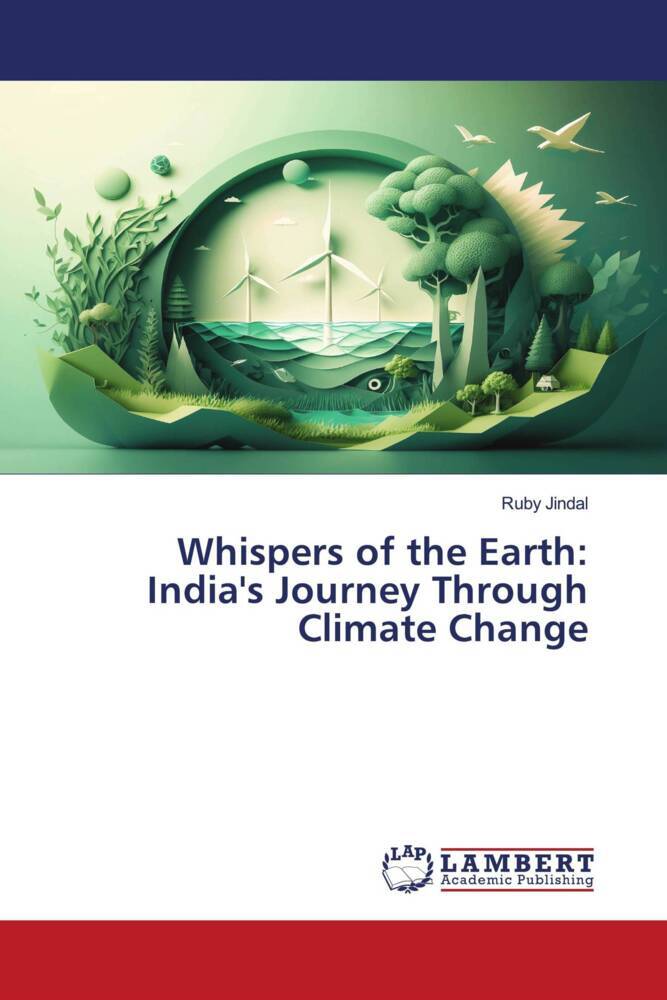 Whispers of the Earth: India's Journey Through Climate Change