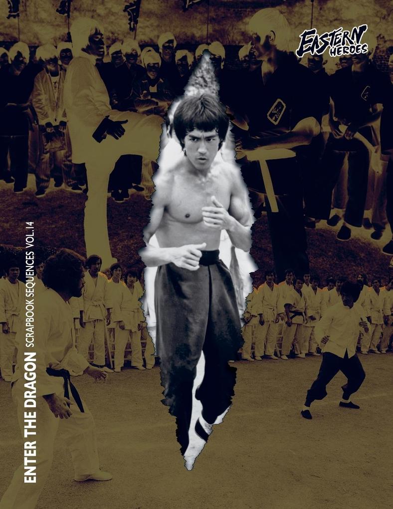 BRUCE LEE ENTER THE DRAGON SCRAPBOOK SEQUENCE SOFTBACK EDITION VOL 14 (PART 2)
