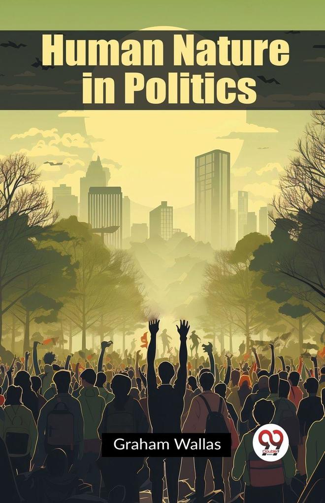 Human Nature in Politics