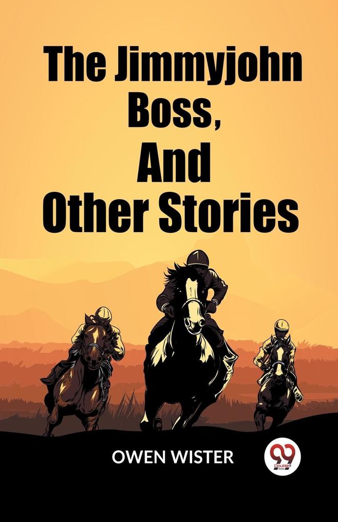 The Jimmyjohn Boss And Other Stories