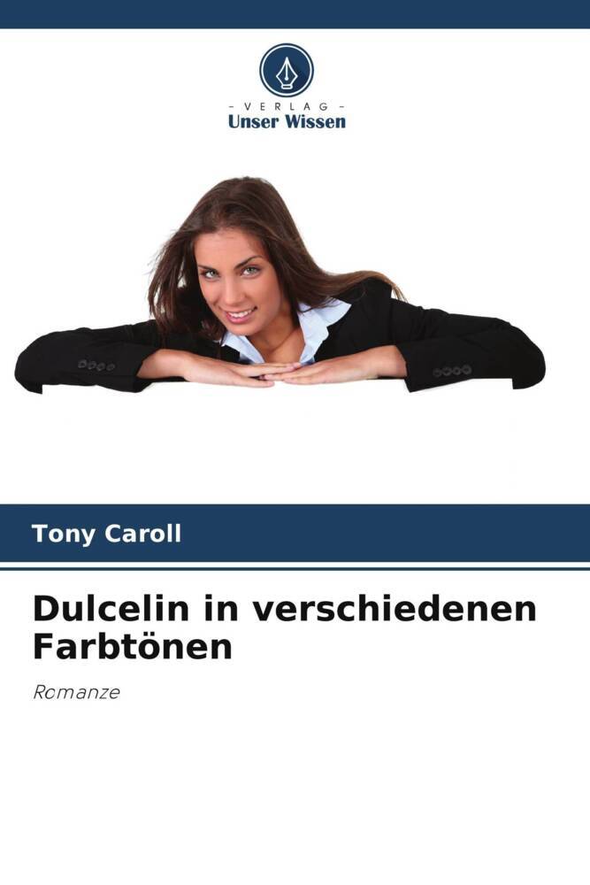 Dulcelin in verschiedenen Farbtönen