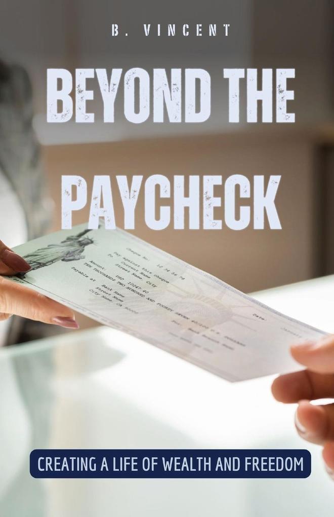 Beyond the Paycheck