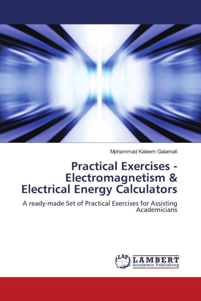 Practical Exercises - Electromagnetism & Electrical Energy Calculators