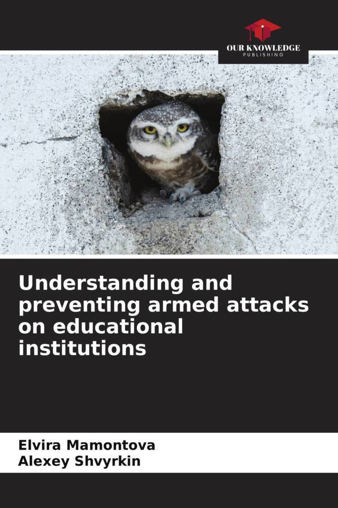 Understanding and preventing armed attacks on educational institutions