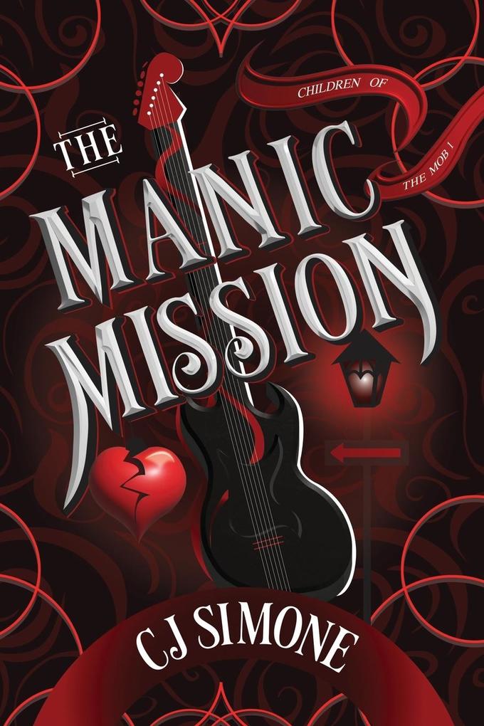 The Manic Mission (Children of the Mob #1)