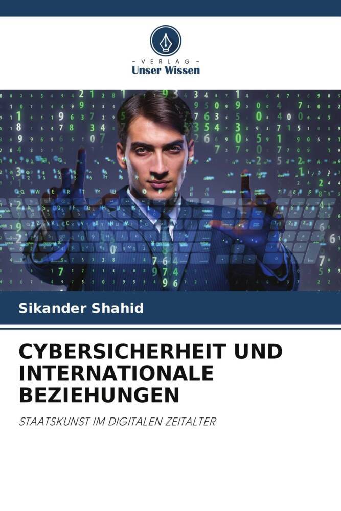 CYBERSICHERHEIT UND INTERNATIONALE BEZIEHUNGEN