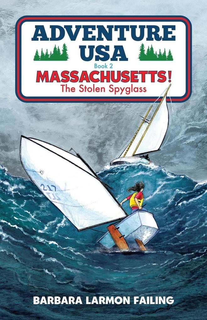 Adventure USA - MASSACHUSETTS! The Stolen Spyglass