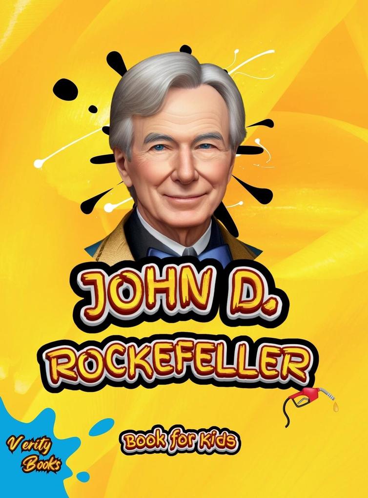 JOHN D. ROCKEFELLER BOOK FOR KIDS