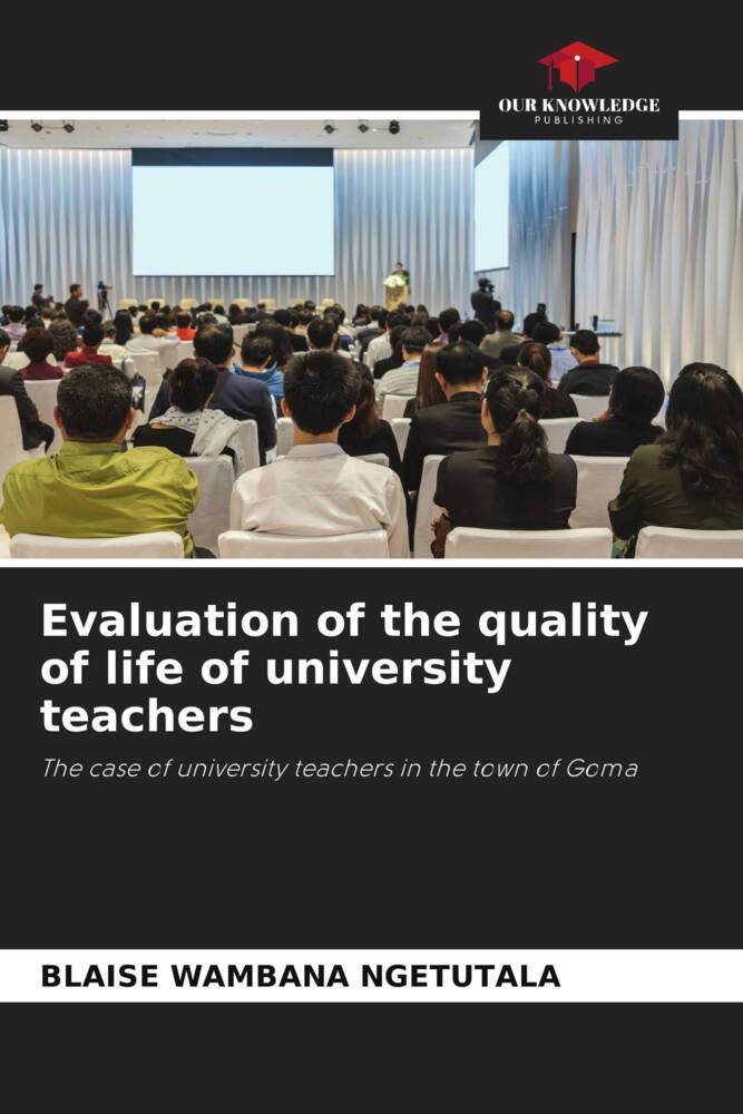 Evaluation of the quality of life of university teachers
