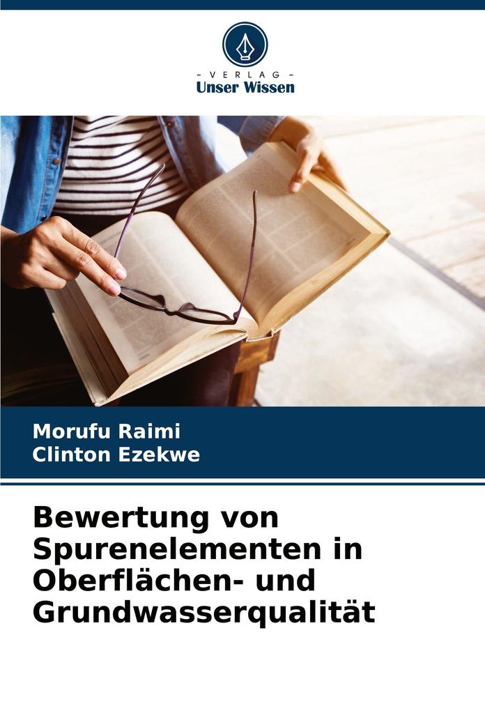 Bewertung von Spurenelementen in Oberflächen- und Grundwasserqualität