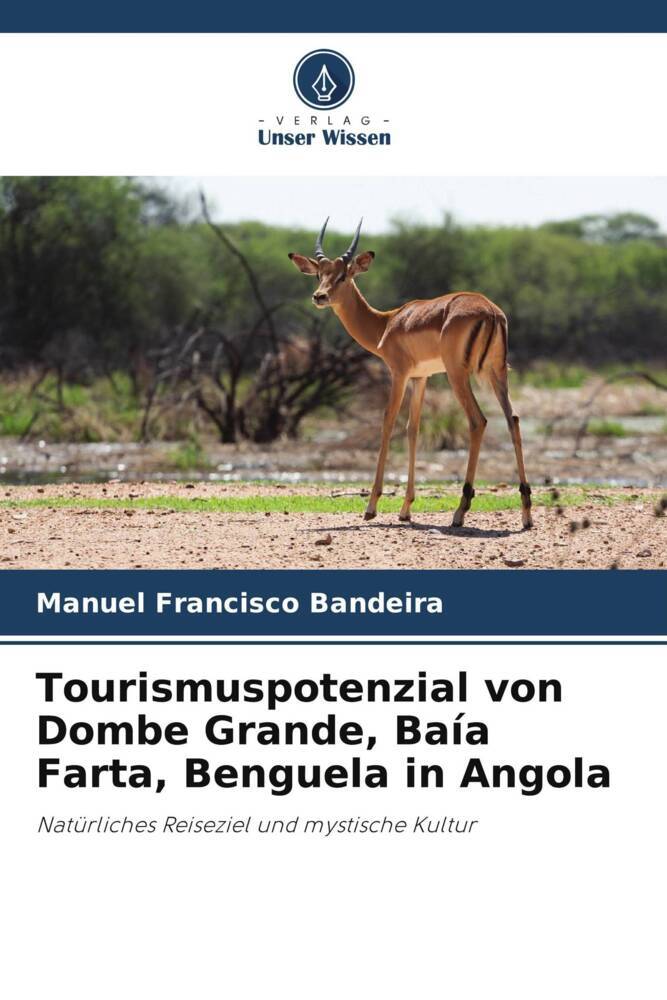 Tourismuspotenzial von Dombe Grande Baía Farta Benguela in Angola