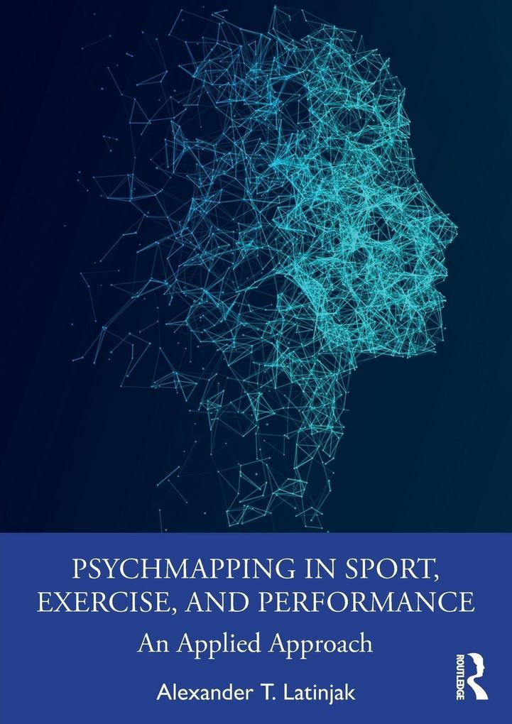 PsychMapping in Sport Exercise and Performance
