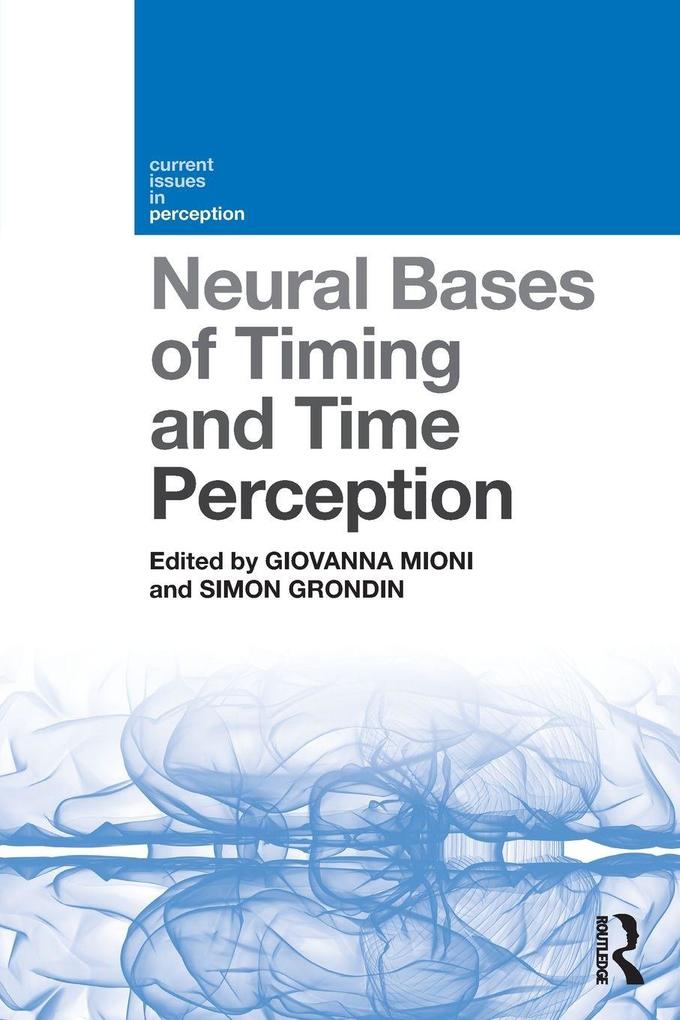 Neural Bases of Timing and Time Perception
