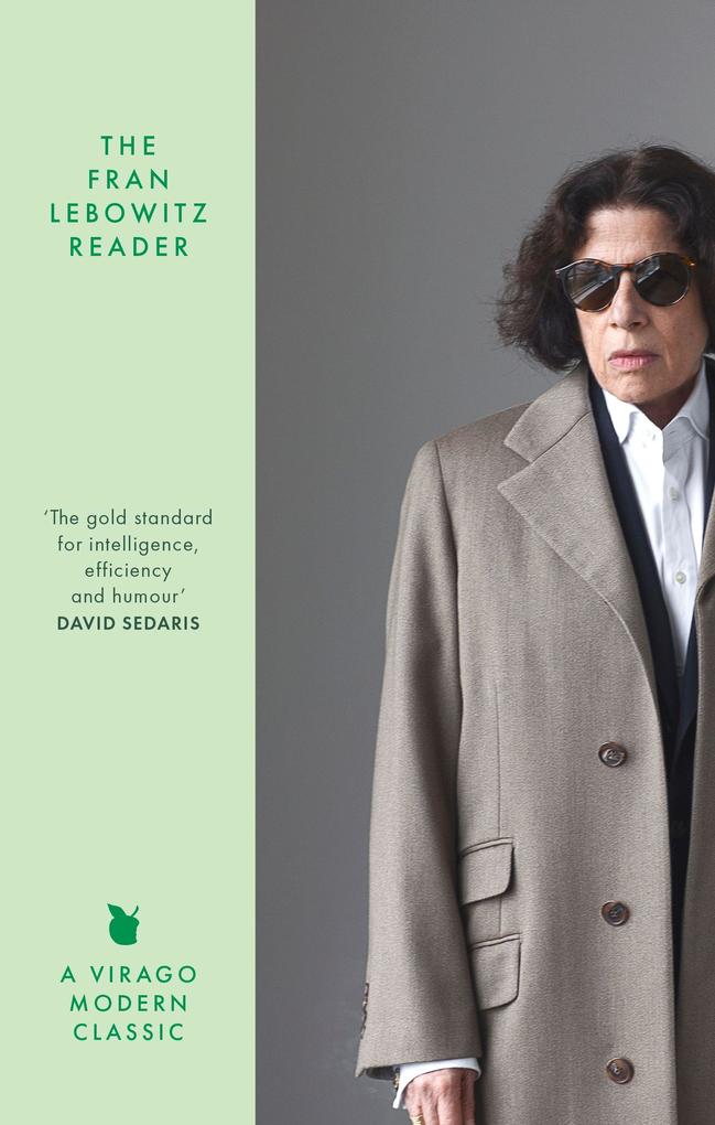 Little Brown Book Group The Fran Lebowitz Reader