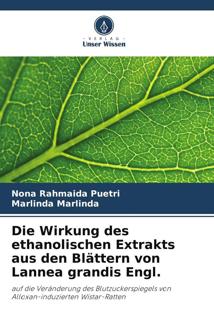Die Wirkung des ethanolischen Extrakts aus den Blättern von Lannea grandis Engl.