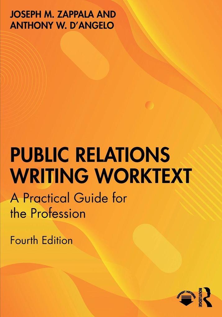 Public Relations Writing Worktext