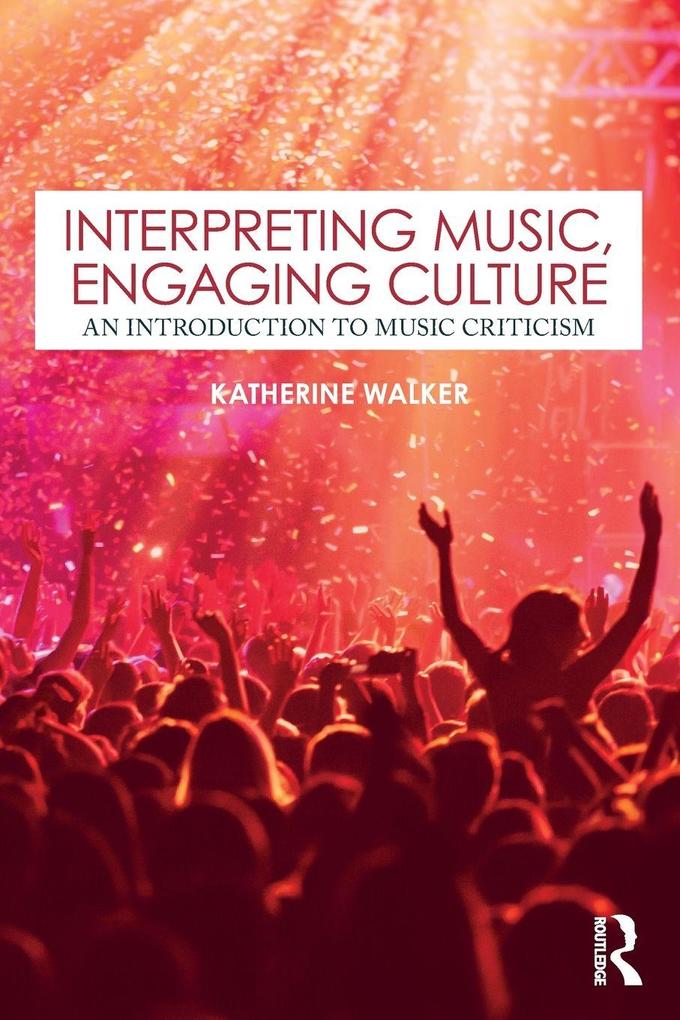 Interpreting Music Engaging Culture