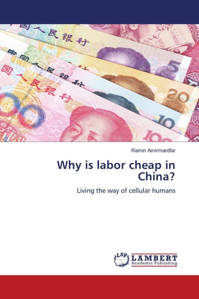 Why is labor cheap in China?