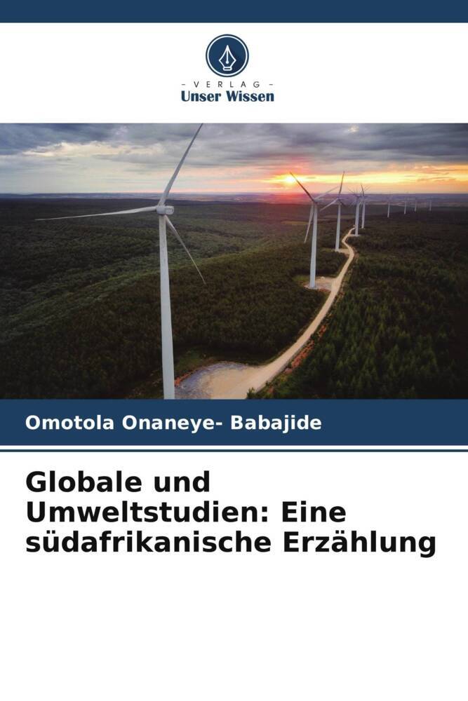 Globale und Umweltstudien: Eine südafrikanische Erzählung