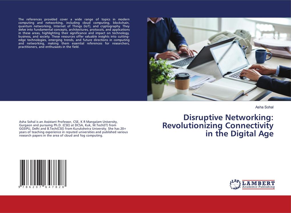 Disruptive Networking: Revolutionizing Connectivity in the Digital Age