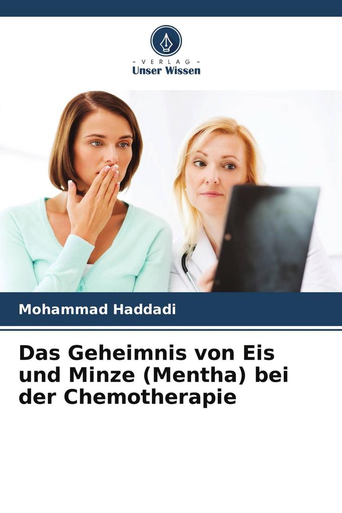 Das Geheimnis von Eis und Minze (Mentha) bei der Chemotherapie