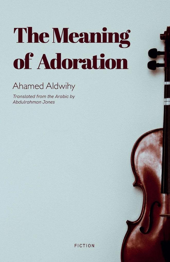 The Meaning of Adoration