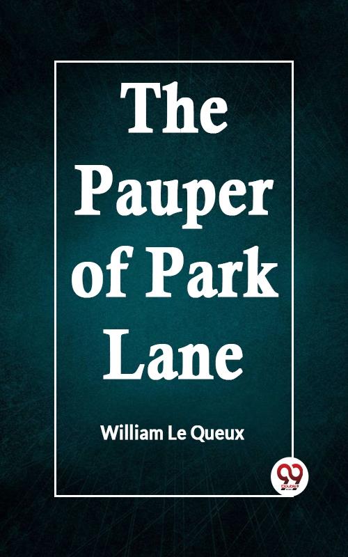 Pauper of Park Lane