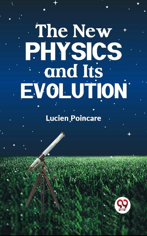 New Physics and Its Evolution